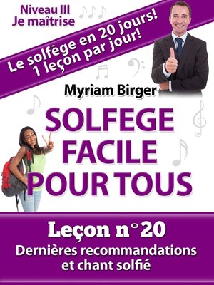 cover image of Solfège Facile Pour Tous ou Comment Apprendre Le Solfège en 20 Jours !